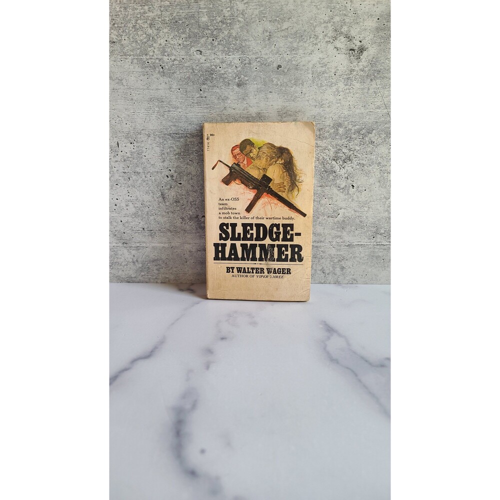 Sledgehammer by Walter Wager, 1971 Vintage Book